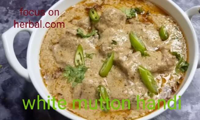 White mutton handi recipe 