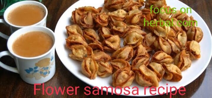 Flower samosa recipe