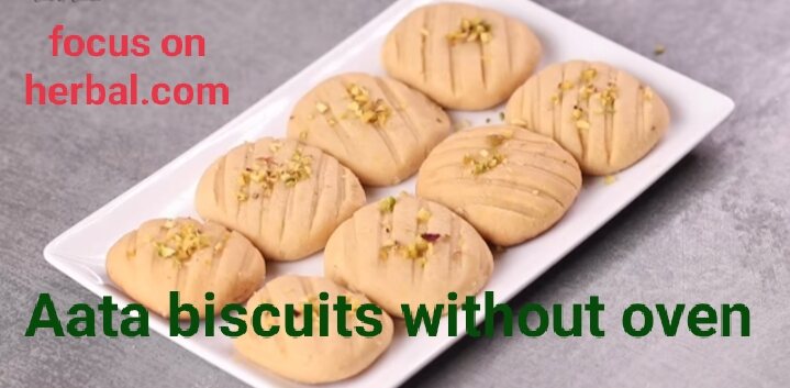 Aata biscuits without oven 